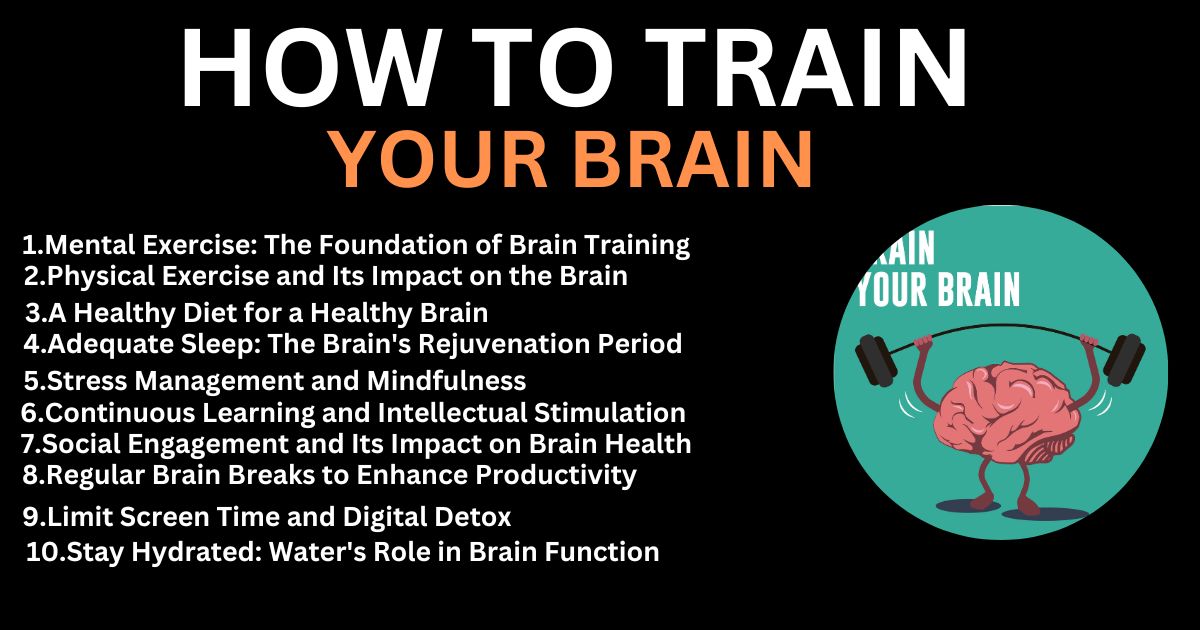 How to train the brain